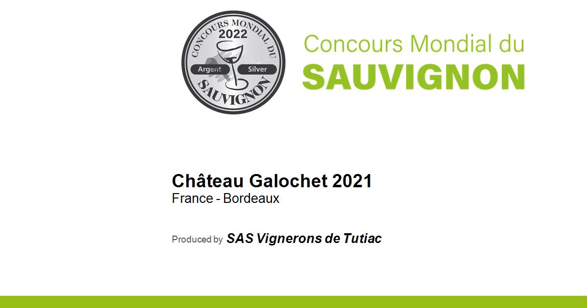 Château Galochet 2021 • Concours Mondial du Sauvignon 2021